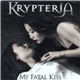 Krypteria - My Fatal Kiss